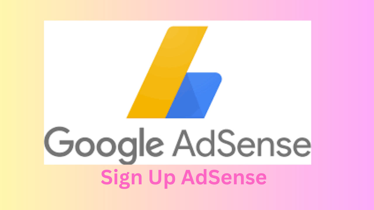 Sign Up AdSense