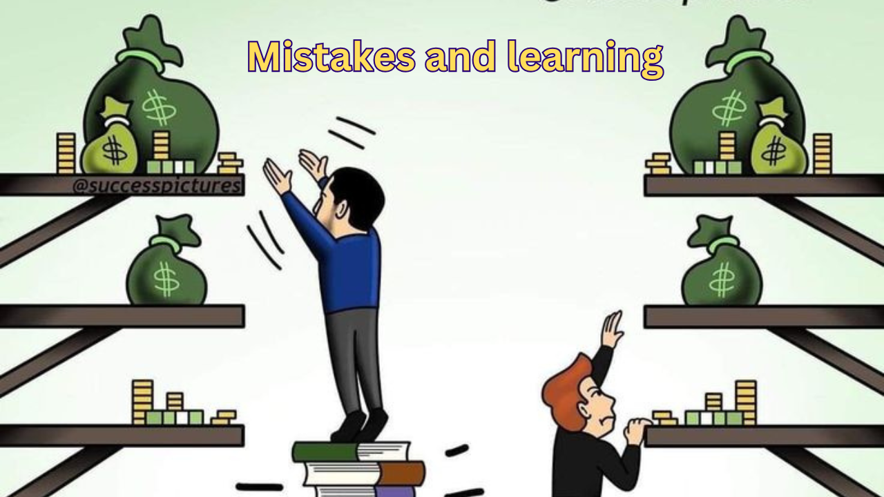 mistakes and learning